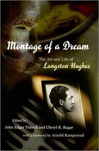 Montage of a Dream: The Art and Life of Langston Hughes
