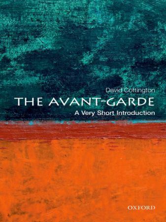 The Avant Garde: A Very Short Introduction (True EPUB)
