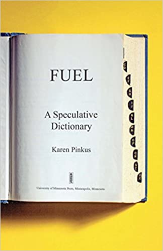 Fuel: A Speculative Dictionary (Volume 39)