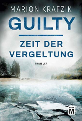 Cover: Marion Krafzik - Guilty - Zeit der Vergeltung