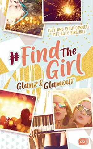 Cover: Lucy Connell - Find the Girl: Glanz und Glamour