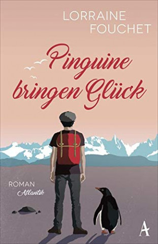 Cover: Lorraine Fouchet - Pinguine bringen Glück