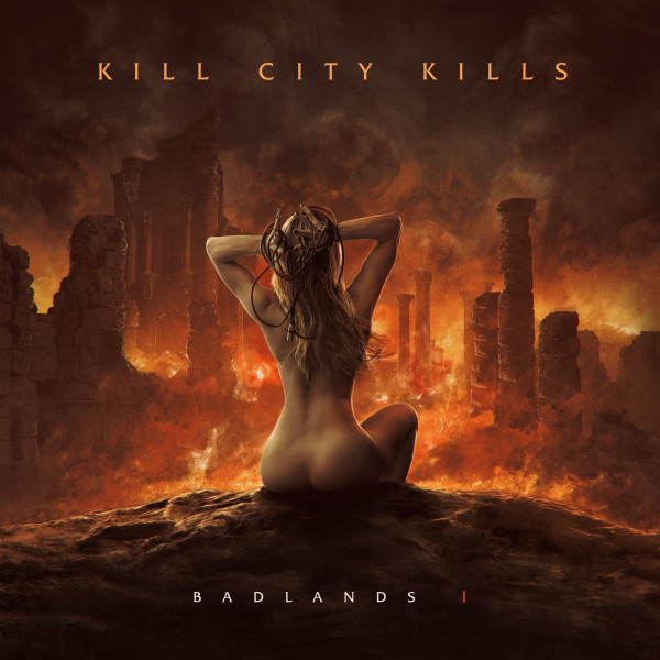 Kill City Kills - Badlands I (2020)