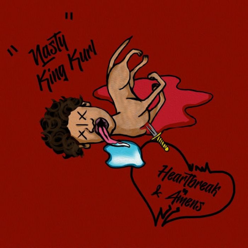 Nasty King Kurl - Heartbreak & Amens (NE005)
