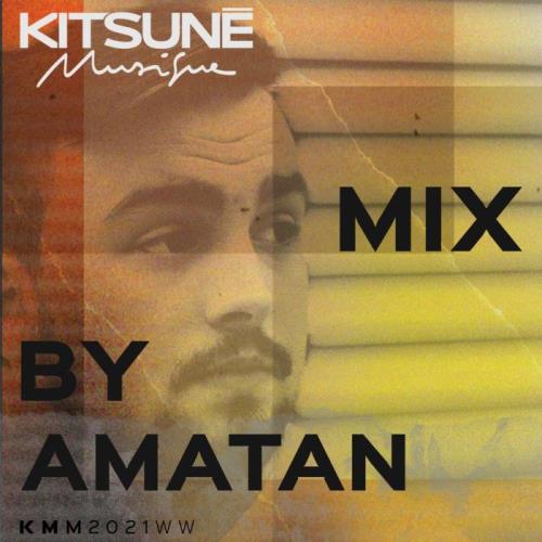 Kitsune Musique Mixed by Amatan (2021)
