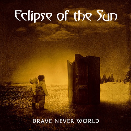 Eclipse Of The Sun - Brave Never World (2020) lossless