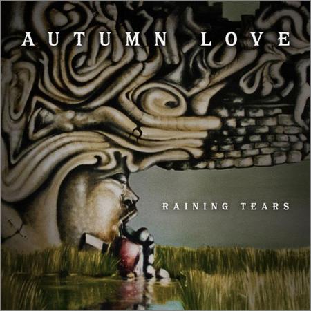 Autumn Love  - Raining Tears  (2021)