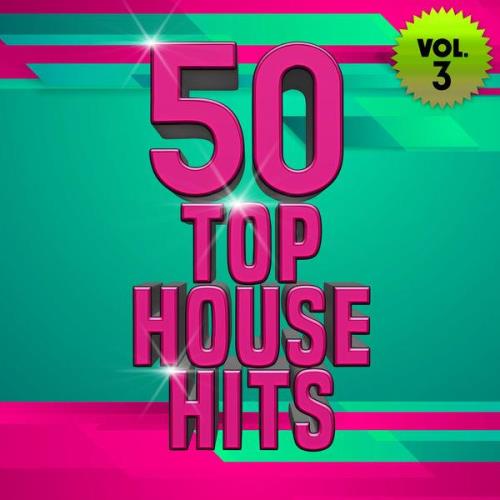 50 Top House Hits, Vol. 3 (2021)