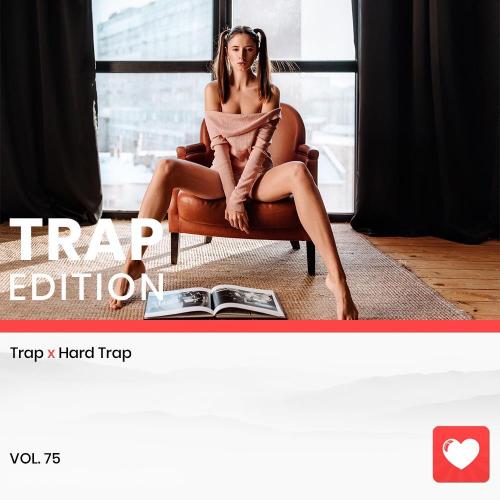 I Love Music! - Trap Edition Vol. 75 [2021]