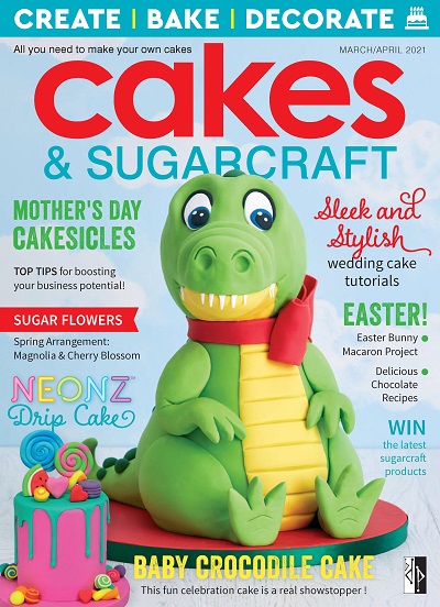 Cakes & Sugarcraft - March/April 2021