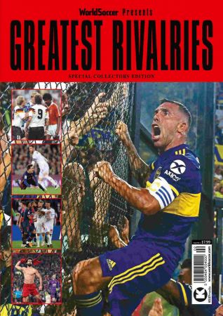 World Soccer Presents Greatest Rivalries   Issue 02, 2021