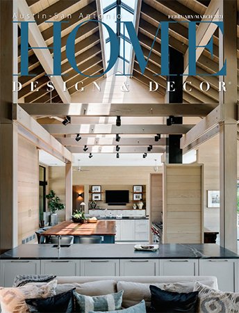 Home Design & Decor Austin San Antonio   February/March 2021
