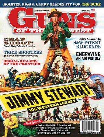 Guns of the Old West   Spring 2021