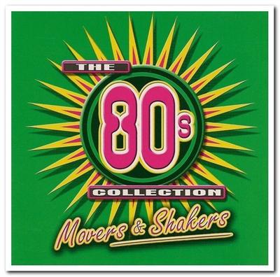 VA   The 80s Collection Movers & Shakers [2CD Set] (2001)