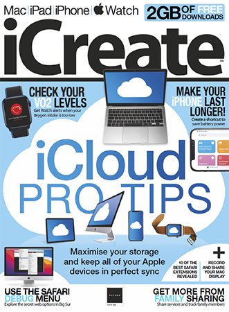 iCreate UK   Issue 222, 2021 (True PDF)