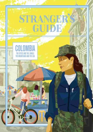 Strangers Guide   Colombia, 2021