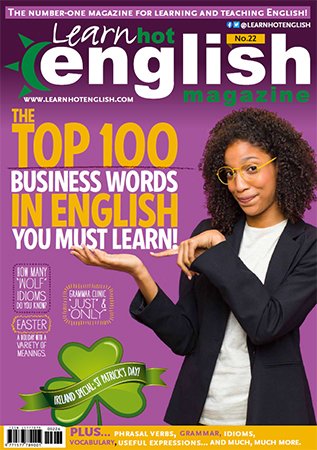 Learn Hot English   Issue 226, 2021