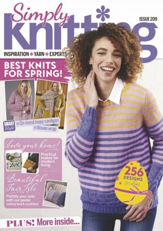 Simply Knitting   Issue 209, 2021