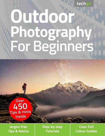 Outdoor Photography For Beginners   5th Edition 2021