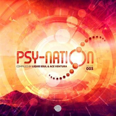 VA   Psy Nation (Compiled by Liquid Soul & Ace Ventura) Vol.003 (2021)