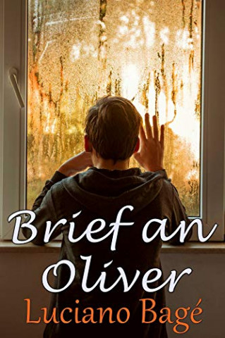Cover: Bage, Luciano - Brief an Oliver