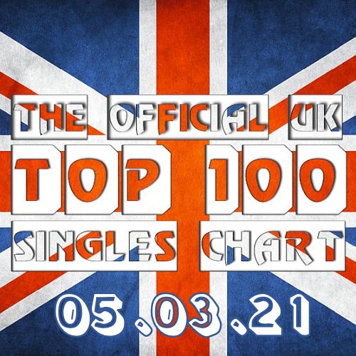 The Official UK Top 100 Singles Chart 05.03.2021 (2021)