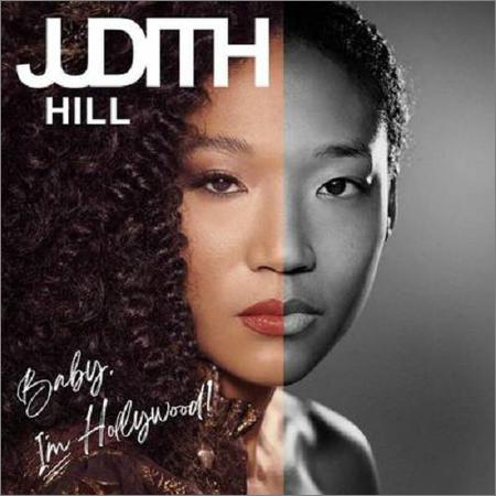 Judith Hill - Baby, I'm Hollywood! (2021)
