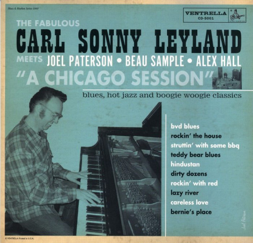 Carl Sonny Leyland - A Chicago Session (2008) [lossless]