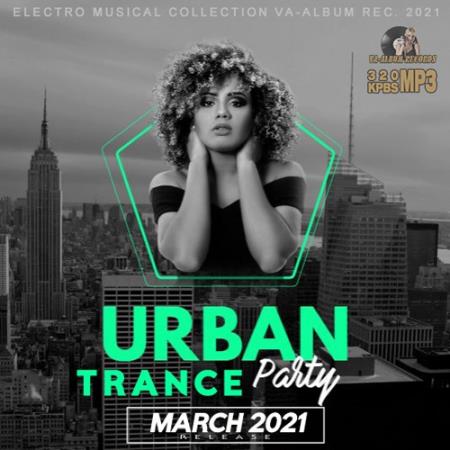 March Urban Trance Party (2021)