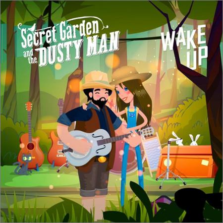 Secret Garden And The Dusty Man  - Wake Up  (2021)