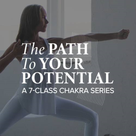 Yoga International - The Path to Your Potential: A 7-Class Chakra Series
