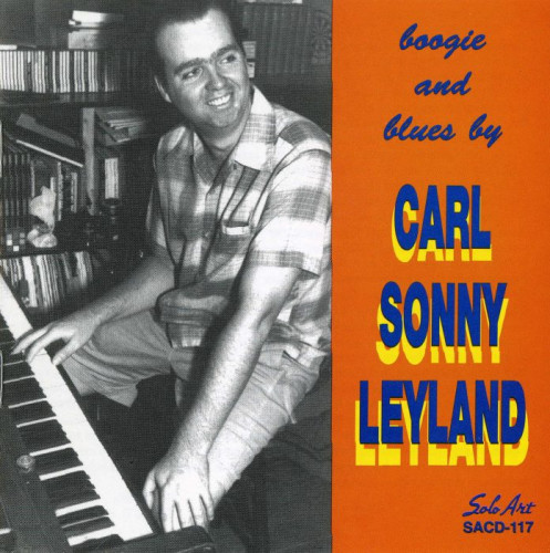 Carl Sonny Leyland - Boogie And Blues (1995) [lossless]