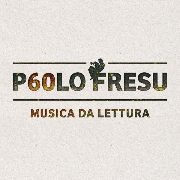 Paolo Fresu - Musica Da Lettura (2021)
