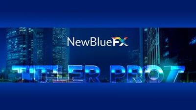 NewBlue Titler Pro 7 Ultimate 7.5.210310 (x64)  Multilingual