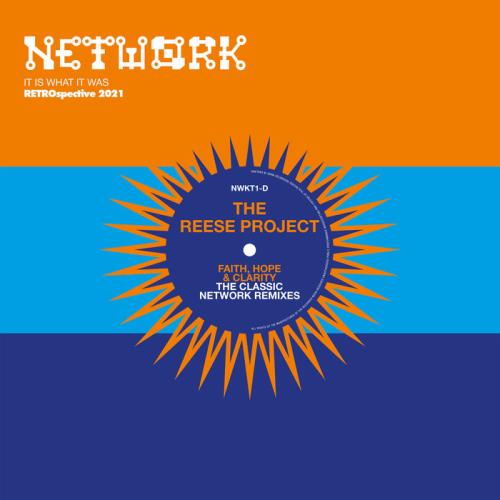 The Reese Project - Faith Hope & Clarity (The Network Classic Remixes) (2021)