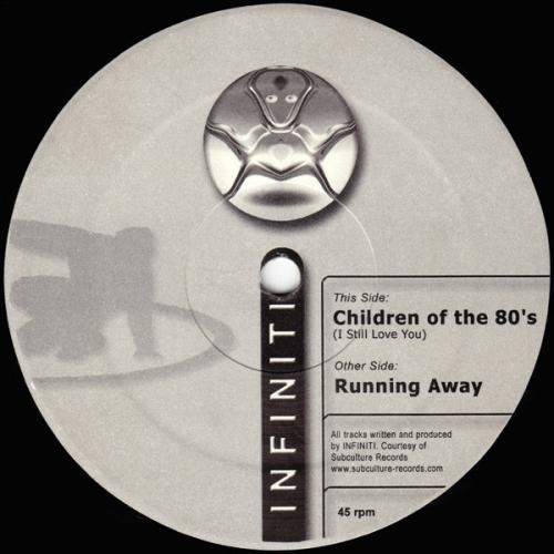 DJ Infiniti - Children Of The 80's [941-017]