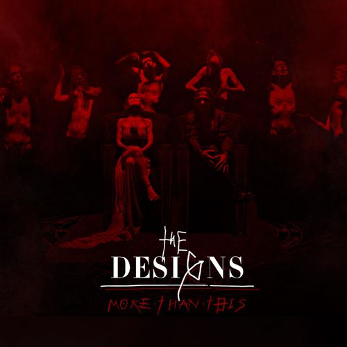 The Designs - More Than This [Single] (2021)