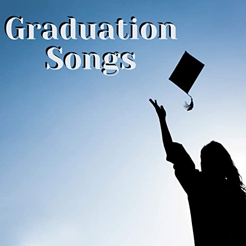 Graduation Songs (2021)