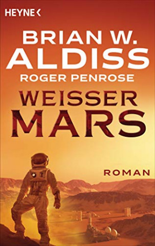 Brian W  Aldiss - Weisser Mars