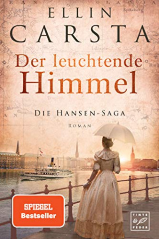 Cover: Ellin Carsta - Der leuchtende Himmel (Die Hansen-Saga)