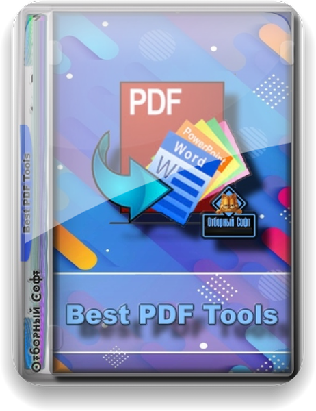 Best PDF Tools 4.3 RePack & Portable by TryRooM (Ru/Ml)