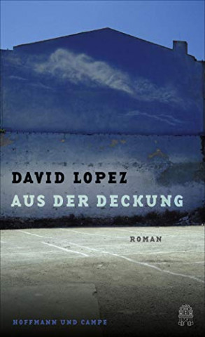 Cover: David Lopez - Aus der Deckung