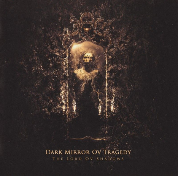 Dark Mirror Ov Tragedy - The Lord Ov Shadows (Japanese Edition) (2018)