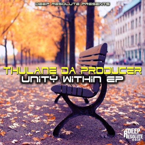 Thulane Da Producer - Unity Within EP (2021)