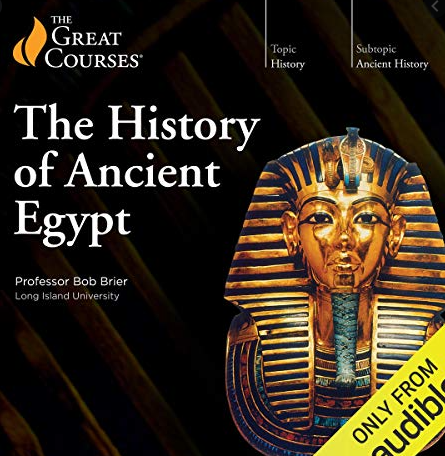Bob Brier - The History of Ancient Egypt
