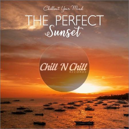 VA - The Perfect Sunset: Chillout Your Mind (2021)