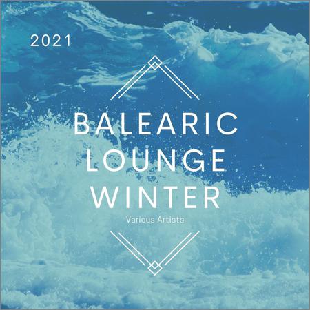VA - Balearic Lounge Winter 2021 (2020)