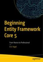 Скачать Beginning Entity Framework Core 5: From Novice to Professional