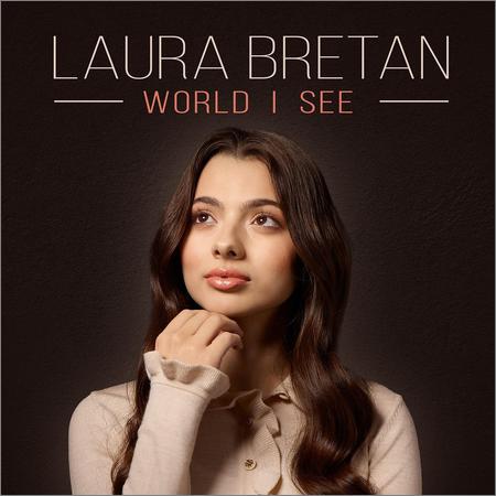 Laura Bretan - World I See (2021)