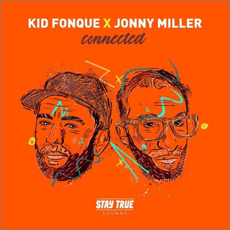 Kid Fonque x Jonny Miller  - Connected  (2021)